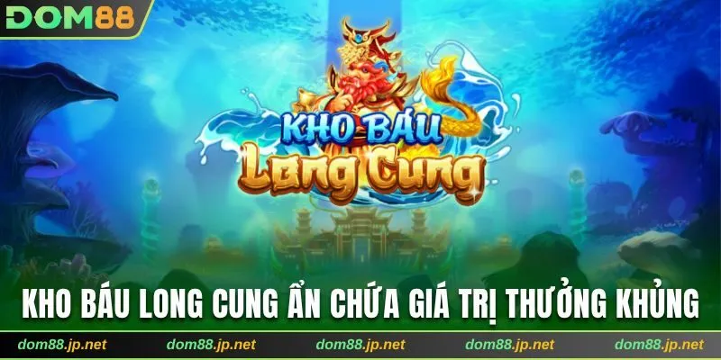 Kho Báu Long Cung
